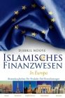 Islamisches Finanzwesen in Europa: Bestandsaufnahme Der Produkte Und Dienstleistungen Cover Image