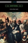 On the Holy Spirit By Saint Basil, Blomfield Jackson (Translator) Cover Image
