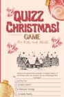 Christmas Quiz Game: Great Quiz Challenge for Kids and Adults: The Great Christmas Quiz Challenge for Kids and Adults: The Great Quiz Chall Cover Image