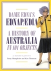 Ednapedia: A History of Australia in a Hundred Objects By Dame Edna Everage Cover Image