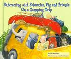 Subtracting with Sebastian Pig and Friends on a Camping Trip (Math Fun with Sebastian Pig and Friends!) By Jill Anderson Cover Image