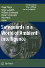 Safeguards in a World of Ambient Intelligence (International Library of Ethics #1) By David Wright (Editor), Serge Gutwirth (Editor), Michael Friedewald (Editor) Cover Image