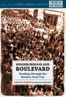 Neighborhood and Boulevard: Reading Through the Modern Arab City (Theory in the World) By Samah Selim (Translator), K. Ziadeh Cover Image