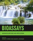 Bioassays: Advanced Methods and Applications By Donat Hader (Editor), Gilmar Erzinger (Editor) Cover Image
