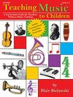 Teaching Music to Children: A Curriculum Guide for Teachers Without Music Training [With CD (Audio)] By Blair Bielawski Cover Image