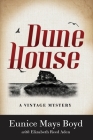 Dune House: A Vintage Mystery By Eunice Mays Boyd, Elizabeth Reed Aden Cover Image