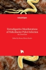 Extradigestive Manifestations of Helicobacter Pylori Infection: An Overview Cover Image