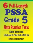 6 Full-Length PSSA Grade 5 Math Practice Tests: Extra Test Prep to Help Ace the PSSA Grade 5 Math Test By Michael Smith, Reza Nazari Cover Image
