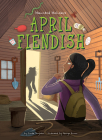 April Fiendish By Linda Joy Singleton, George Ermos (Illustrator) Cover Image