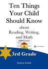 Ten Things Your Child Should Know: 3rd Grade Cover Image