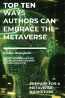 Top Ten Ways Authors Can Embrace the Metaverse Cover Image