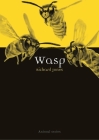 Wasp (Animal) By Richard Jones Cover Image