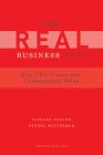 Real Business of IT: How CIOs Create and Communicate Business Value By Richard Hunter, George Westerman Cover Image