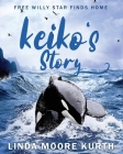 Keiko's Story By Linda Kurth Cover Image
