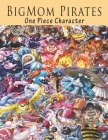 BigMom Pirates: One Piece Character Cover Image
