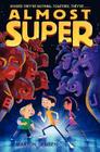 Almost Super By Marion Jensen Cover Image