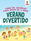 Verano Divertido: Libro De Colorear Para Niñas De 2 Años By Coloring Bandit Cover Image