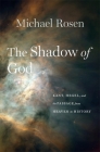 The Shadow of God: Kant, Hegel, and the Passage from Heaven to History Cover Image