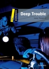 Deep Trouble: Level 1: 400-Word Vocabulary Deep Trouble By Lesley Thompson Cover Image