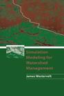 Simulation Modeling for Watershed Management Cover Image