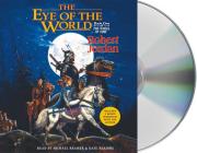 The Eye of the World: Book One of The Wheel of Time By Robert Jordan, Kate Reading (Read by), Michael Kramer (Read by) Cover Image