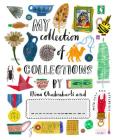 My Collection of Collections By Nina Chakrabarti (Illustrator) Cover Image