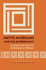 Native Americans and the Environment: Perspectives on the Ecological Indian Cover Image