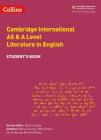 Cambridge International Examinations – Cambridge International AS and A Level Literature in English Student Book By Maria Cairney, Mike Gould, Ian Kirby, Richard Vardy Cover Image