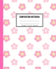 Composition Notebook: Pink Flower Notebook For Girls By Girly Print Notebooks Cover Image