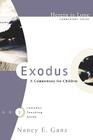Exodus: A Commentary for Children (Herein Is Love #2) By Nancy E. Ganz Cover Image