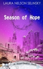 Season of Hope By Laura Nelson Selinsky Cover Image