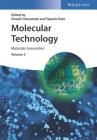 Molecular Technology, Volume 3: Materials Innovation By Hisashi Yamamoto (Editor), Takashi Kato (Editor) Cover Image