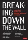 Breaking Down the Wall: Essential Shifts for English Learners' Success Cover Image