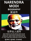 Narendra Modi Biography: India Prime Minister- Rise, Rule & Life, Most Famous People in the World History, Learn Mandarin Chinese, Words, Idiom By Qing Qing Jiang Cover Image