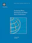 Evaluation of Water Institutions and Water Sector Performance (World Bank Technical Papers #447) By R. Maria Saleth Cover Image