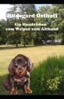 Ein Hundeleben vom Welpen zum Althund: Ein wissenswertes Buch für Hundefreunde By Seemann Publishing (Editor), Hildegard Osthoff Cover Image