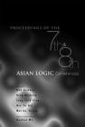Proceedings of the 7th and 8th Asian Logic Conferences By Mariko Yasugi, Rodney G. Downey (Editor), Decheng Ding (Editor) Cover Image