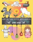 Abc's for Boys and Girls: Trace Letters Of The Alphabet Preschool Practice Handwriting Workbook and Educating the child by coloring: Pre K, Kind By Instructional Design Cover Image