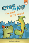 The Best in the World (Croc and Ally) Cover Image