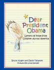 Dear President Obama: Letters of Hope from Children Across America By Bruce Kluger, David Tabatsky, Linda Ellerbee (Foreword by) Cover Image