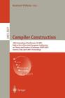 Compiler Construction: 10th International Conference, CC 2001 Held as Part of the Joint European Conferences on Theory and Practice of Softwa (Lecture Notes in Computer Science #2027) By Reinhard Wilhelm Cover Image