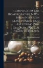 Compendium der Homoeopathie nach ihrem neuesten Standpunkte und Anleitung zum Studium und zur Praxis derselben. Cover Image