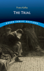 The Trial By Franz Kafka, David Wyllie (Translator) Cover Image