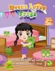 Deena Loves Frogs By Tracilyn George Cover Image
