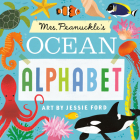 Mrs. Peanuckle's Ocean Alphabet (Mrs. Peanuckle's Alphabet #10) By Mrs. Peanuckle, Jessie Ford (Illustrator) Cover Image