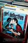 Girl Defective By Simmone Howell, Henry Beer (By (photographer)) Cover Image