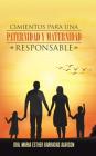 Cimientos Para Una Paternidad y Maternidad Responsable Cover Image