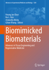 Biomimicked Biomaterials: Advances in Tissue Engineering and Regenerative Medicine (Advances in Experimental Medicine and Biology #1250) By Heung Jae Chun (Editor), Rui L. Reis (Editor), Antonella Motta (Editor) Cover Image