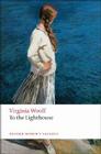 To the Lighthouse (Oxford World's Classics) By Virginia Woolf, David Bradshaw Cover Image