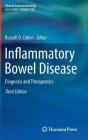 Inflammatory Bowel Disease: Diagnosis and Therapeutics (Clinical Gastroenterology) By Russell D. Cohen (Editor) Cover Image